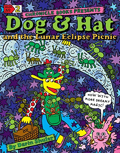 Dog & Hat and the Lunar Eclipse Picnic: Book No. 2 (Dog & Hat, 2, Band 2) von Chronicle Books