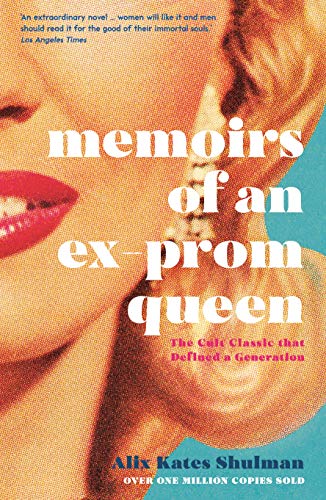 Memoirs of an Ex-Prom Queen von Profile Books