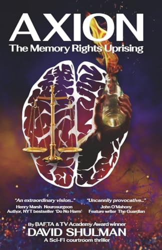 Axion: The Memory Rights Uprising von Bookbaby