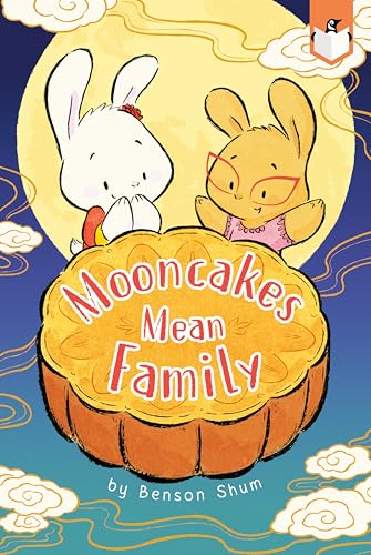 Mooncakes Mean Family von Penguin Workshop
