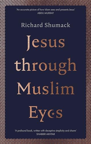 Jesus through Muslim Eyes von Society for Promoting Christian Knowledge