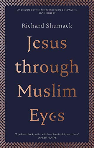 Jesus through Muslim Eyes von Society for Promoting Christian Knowledge