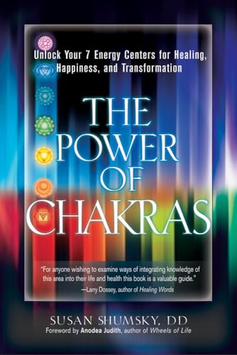 Power of Chakras: Unlock Your 7 Energy Centers for Healing, Happiness, and Transformation