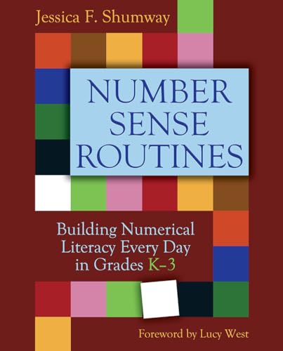 Number Sense Routines: Building Numerical Literacy Every Day in Grades K-3