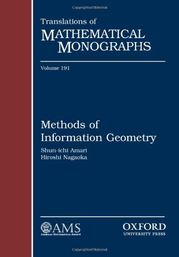 Methods of Information Geometry (Tanslations of Mathematical Monographs, 191, Band 191) von American Mathematical Society