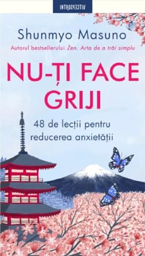 Nu-Ti Face Griji. 48 De Lectii Pentru Reducerea Anxietatii Nu-Ti Face Griji. 48 De Lectii Pentru Reducerea Anxietatii von Litera
