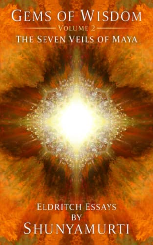 The Seven Veils of Maya (Gems of Wisdom, Band 2)