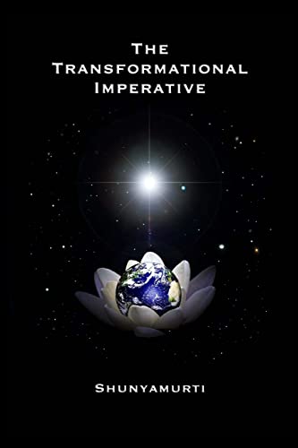 The Transformational Imperative: Planetary Redemption Through Self-Realization von SAT Yoga Publications
