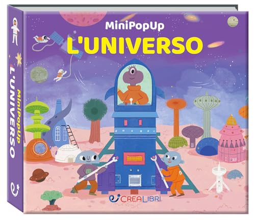L'universo. Ediz. illustrata (Mini pop-up) von Crealibri