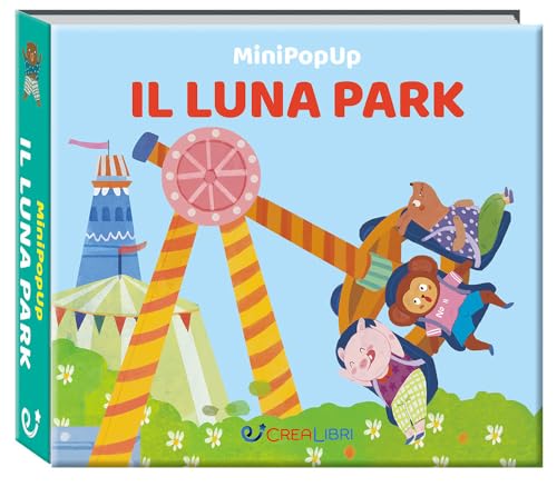 Luna park. Ediz. illustrata (Mini pop-up) von Crealibri