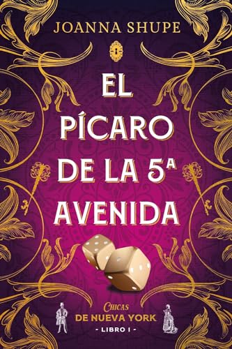 El pícaro de la Quinta Avenida (Señoritas de Nueva York 1) (Titania época) von TITANIA