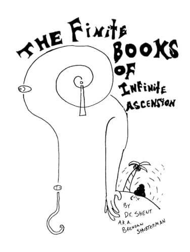 The Finite Books of Infinite Ascension von Year of the Book Press