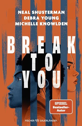 Break to You: Der neue realistische Roman des Bestsellerautors von “Scythe”