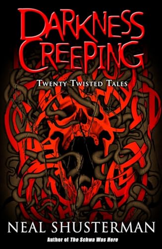 Darkness Creeping: Twenty Twisted Tales Darkness Creeping: Twenty Twisted Tales