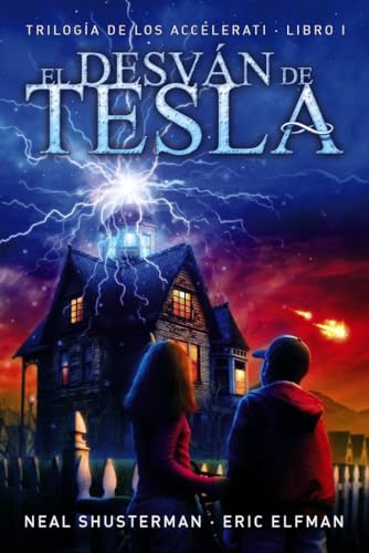El Desvan de Tesla: Trilogía de los Accelerati, 1 (LITERATURA JUVENIL - Narrativa juvenil, Band 1) von ANAYA INFANTIL Y JUVENIL