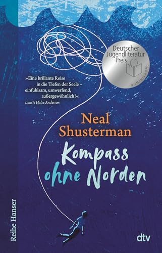 Kompass ohne Norden: Ausgezeichnet mit dem National Book Award und mit dem Deutschen Jugendliteraturpreis 2019, Kategorie Preis der Jugendlichen (Reihe Hanser)