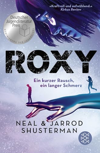 Roxy: Ein kurzer Rausch, ein langer Schmerz | Nominiert für den Deutschen Jugendliteraturpreis 2023!