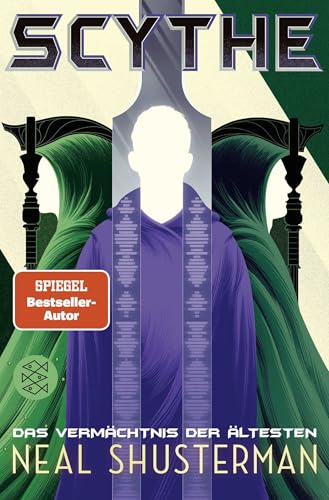 Scythe – Das Vermächtnis der Ältesten: Science Fiction Roman ab 14 Jahren Scythe – Das Vermächtnis der Ältesten: Science Fiction Roman ab 14 Jahren
