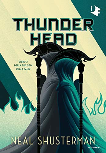 Thunderhead. Trilogia della Falce (Vol. 2) (Oscar fantastica) von Mondadori