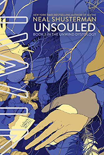 UnSouled: Volume 3 (Unwind Dystology, Band 3)