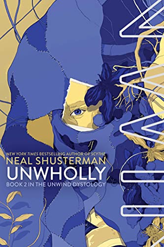 UnWholly: Volume 2 (Unwind Dystology, Band 2)