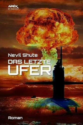 DAS LETZTE UFER: Der Science-Fiction-Klassiker!