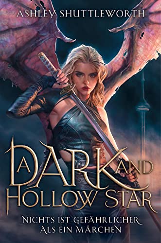 A Dark and Hollow Star – Nichts ist gefährlicher als ein Märchen (Hollow Star Saga 1) (Erstauflage mit Farbschnitt) von Cross Cult