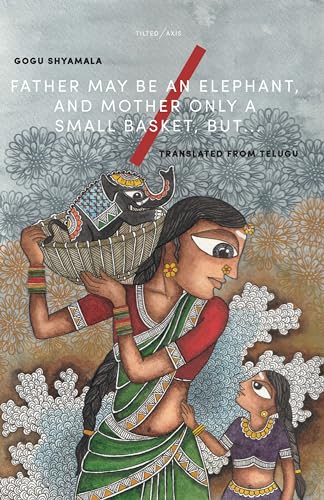 Father May Be an Elephant, and Mother Only a Small Basket, but...