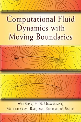 Computational Fluid Dynamics with Moving Boundaries (Dover Books on Engineering) von Dover Publications