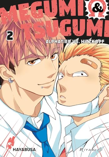 Megumi & Tsugumi – Alphatier vs. Hitzkopf 2: Lustige Yaoi-Manga-Serie ab 18 Jahren über die spannungsgeladene Liebe zweier Männer im Omegaverse von Hayabusa