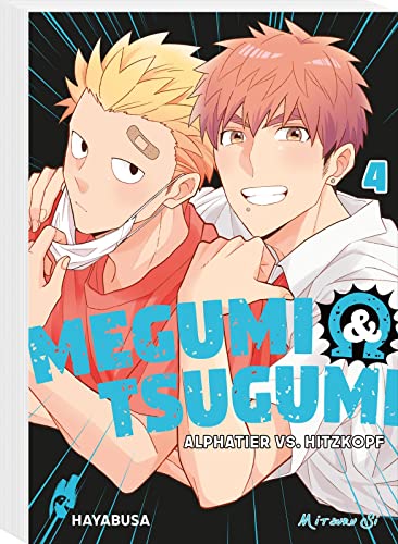 Megumi & Tsugumi – Alphatier vs. Hitzkopf 4: Lustige Yaoi-Manga-Serie ab 18 Jahren über die spannungsgeladene Liebe zweier Männer im Omegaverse