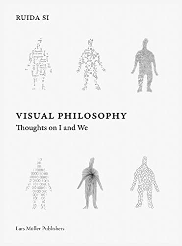 Visual Philosophy: Thoughts on I and We