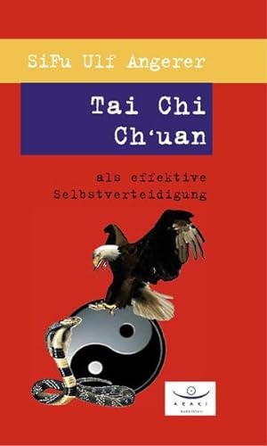 Tai Chi Chuan als effektive Selbstverteidigung