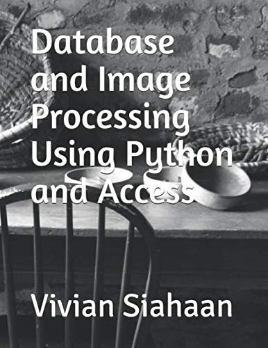 Database and Image Processing Using Python and Access