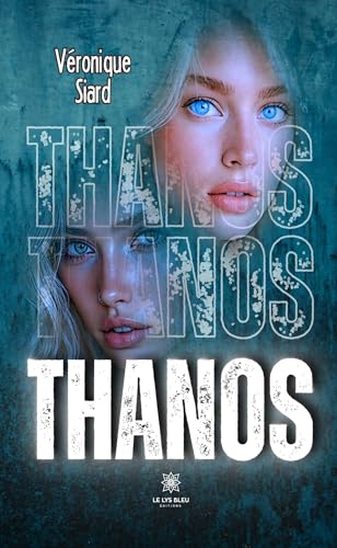 Thanos von LE LYS BLEU EDITIONS SAS