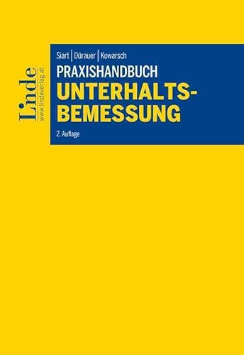 Praxishandbuch Unterhaltsbemessung von Linde Verlag Ges.m.b.H.