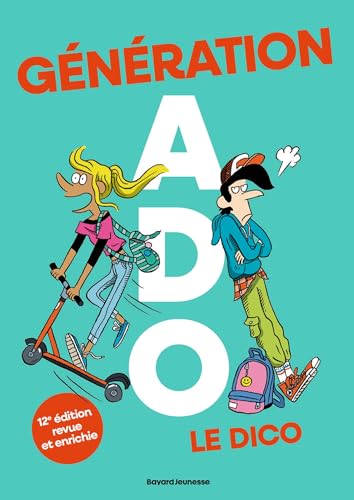 Génération ados le dico 2024 (12ème édition) von BAYARD JEUNESSE