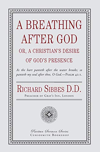 A Breathing After God