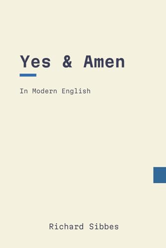 Yes and Amen: In Modern, Updated English von Independently published