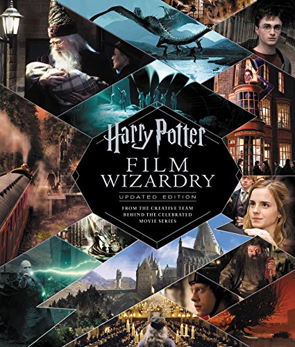 Harry Potter Film Wizardry: Updated Edition: From the Creative Team Behind the Celebrated Movie Series von Harper