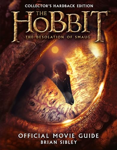 Official Movie Guide: The Desolation of Smaug: Official Movie Guide (The Hobbit: The Desolation of Smaug)