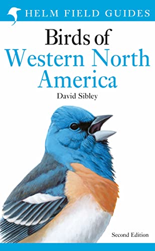 Field Guide to the Birds of Western North America: Second Edition (Helm Field Guides)