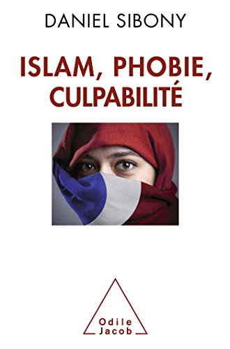 Islam, phobie, culpabilité von Odile Jacob