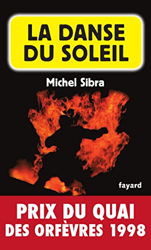 La Danse Du Soleil: Prix du quai des orfèvres 1998