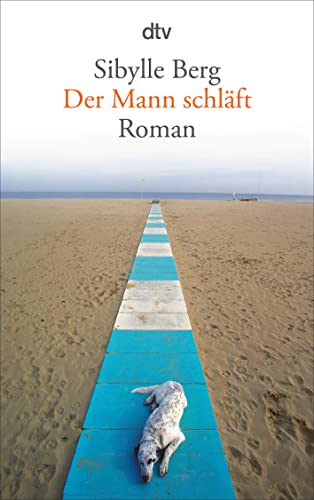 Der Mann schläft: Roman von dtv Verlagsgesellschaft