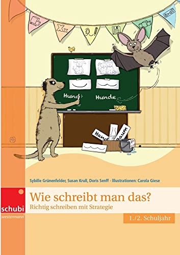 Wie schreibt man das?: Richtig schreiben mit Strategie 1 / 2