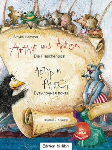 Arthur und Anton: Die Flaschenpost: Kinderbuch Deutsch-Russisch mit Audio-CD von Hueber