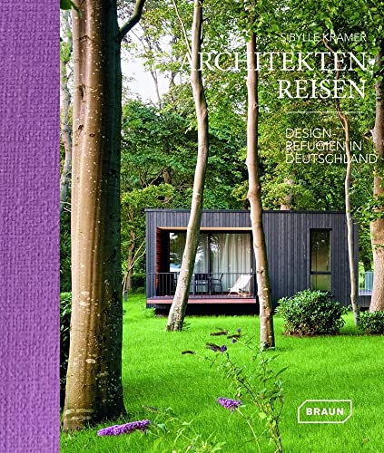 Architekten Reisen: Design-Refugien in Deutschland