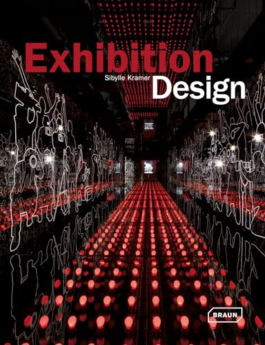 Exhibition Design (Architecture in Focus) von Braun Publishing