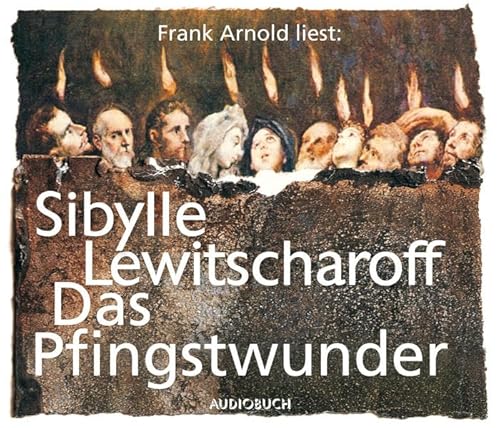 Das Pfingstwunder (6 Audio-CDs)